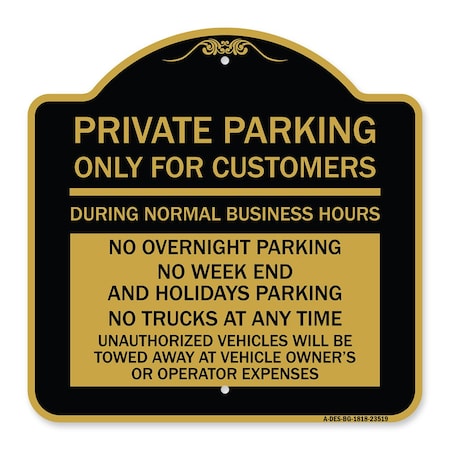 Signmission Only for Customers During Normal Business Hours No Overnight Parking No Trucks at Any, BG-1818-23519 A-DES-BG-1818-23519